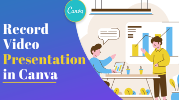 How to Record Video Presentation in Canva with Voice-over?