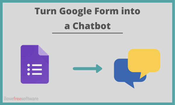 How to Create Chatbots using Google Forms for Free?