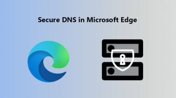 Secure DNS for Browsing Websites in Microsoft Edge