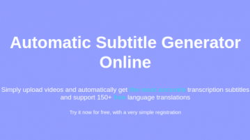 Automatic Subtitle Generator Online with Translation to 150+ Languages