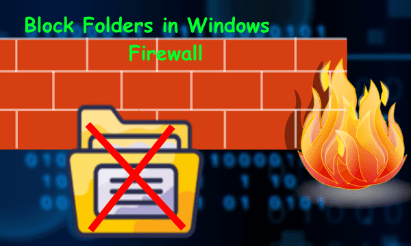 How to block folders in windows firewall to restrict internet access