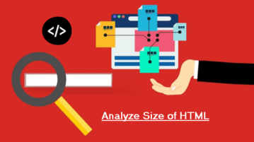 Free HTML Size Analyzer to Identify Large Sized Sections, Code Duplication