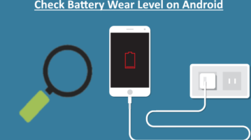 Check Batter Wear Level on Android with these Free Apps