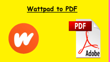 Convert Wattpad to PDF with these Free Wattpad to PDF Converters