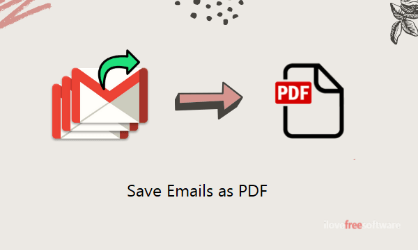 How to Bulk Convert Gmail to PDF to Save Emails as PDF Files