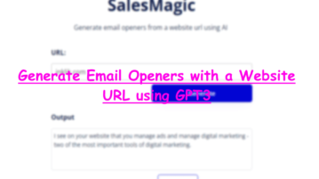 Free Email Opening Generator from Product URLs using AI: SalesMagic Free Email Opening Generator from Product URLs using AI SalesMagic