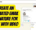 How to Create a Free Animated Email Signature with your Own Video