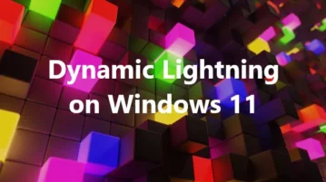 How to Enable and use Dynamic Lightning on Windows 11