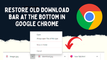 How to restore old Download Bar at the bottom in Google Chrome