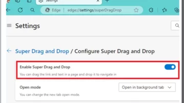 Enable Edge Super Drag Drop Setting