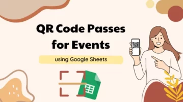 How to Generate QR Code Passes for Events using Google Sheets?