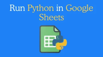 How to Run Python in Google Sheets